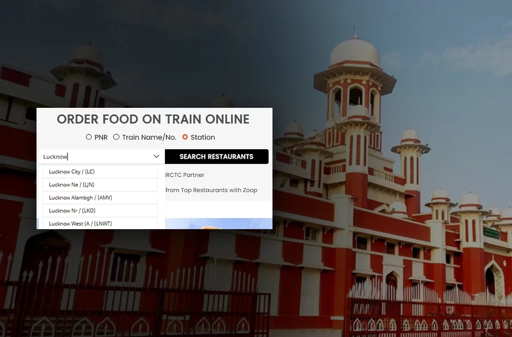 Make your journey Lit by ordering yummy food in train at the Lucknow Train Station